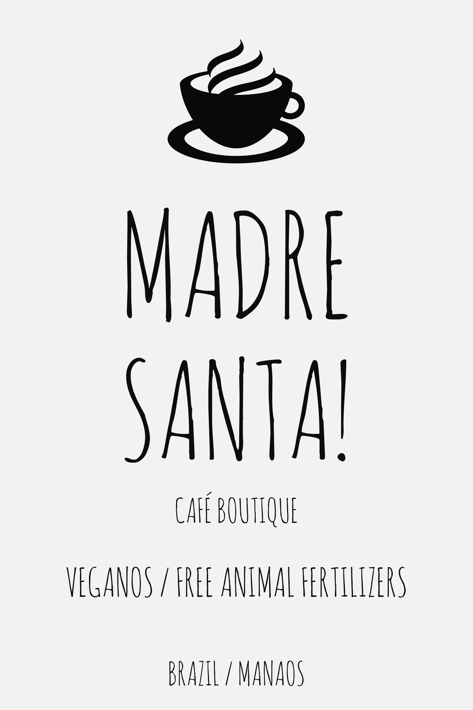 MADRE SANTA! - VEGAN COFFEE - NO ANIMAL FERTILIZERS - WHOLE BEANS
